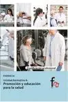 PROMOCION Y EDUCACION PARA LA SALUD: UNIDAD FORMATIVA 6. FARMACIA