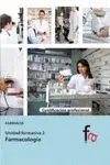 FARMACOLOGIA: UNIDAD FORMATIVA 2. FARMACIA
