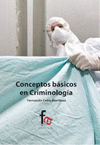 CONCEPTOS BASICOS DE CRIMINOLOGIA