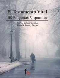 EL TESTAMENTO VITAL: <BR>S