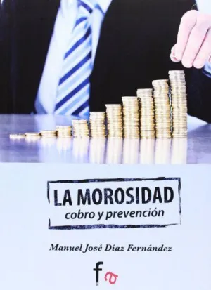 LA MOROSIDAD: COBRO Y PREVENCIÓN