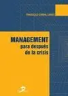 MANAGAMENT PARA DESPUÉS DE LA CRISIS