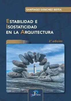ESTABILIDAD E ISOSTATICIDAD EN LA ARQUITECTURA.
