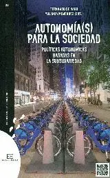 AUTONOMIA(S) PARA LA SOCIEDAD:<BR>