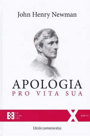 APOLOGIA PRO VITA SUA (ED. CONMEMORATIVA)