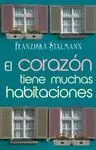 EL CORAZON TIENE MUCHAS HABITACIONES