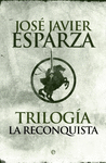 TRILOGIA DE LA RECONQUISTA