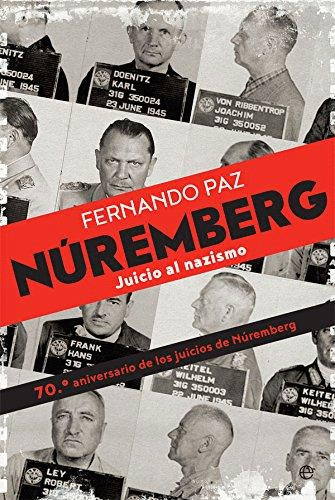 NÚREMBERG: JUICIO AL NAZISMO