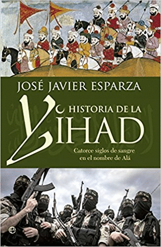 LA HISTORIA DE LA YIHAD<BR>