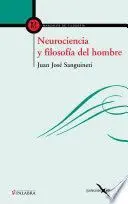 NEUROCIENCIA Y FILOSOFÍA DEL HOMBRE