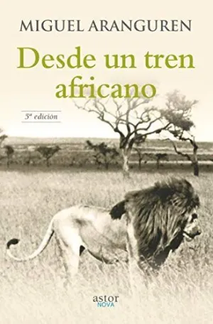 DESDE UN TREN AFRICANO