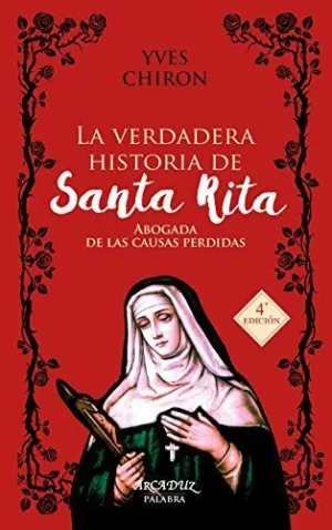 VERDADERA HISTORIA DE SANTA RITA, LA