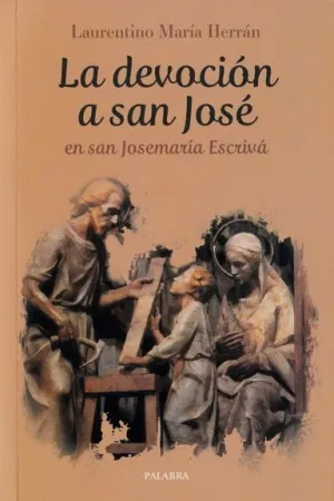 LA DEVOCION A SAN JOSE EN SAN JOSEMARIA ESCRIVA