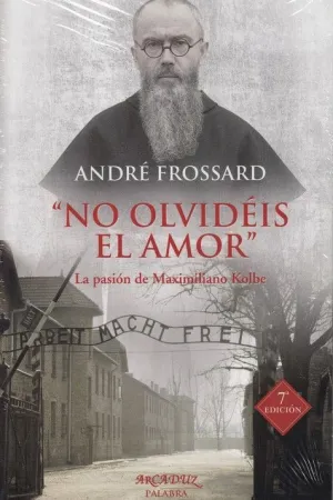 NO OLVIDEIS EL AMOR: <BR>