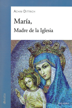 MARIA, MADRE DE LA IGLESIA