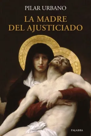 MADRE DEL AJUSTICIADO, LA.