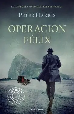 OPERACIÓN FÉLIX OPERACIÓN FÉLIX