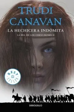 LA HECHICERA INDÓMITA (LA ERA DE LOS CINCO DIOSES 2) LA HECHICERA INDÓMITA (LA ERA DE LOS CINCO DIOSES 2)