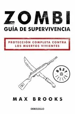 ZOMBI: GUÍA DE SUPERVIVENCIA ZOMBI: GUÍA DE SUPERVIVENCIA