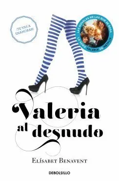 VALERIA AL DESNUDO (SAGA VALERIA 4) VALERIA AL DESNUDO (SAGA VALERIA 4)