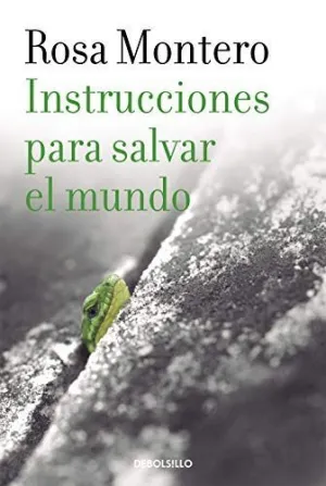 INSTRUCCIONES PARA SALVAR EL MUNDO INSTRUCCIONES PARA SALVAR EL MUNDO