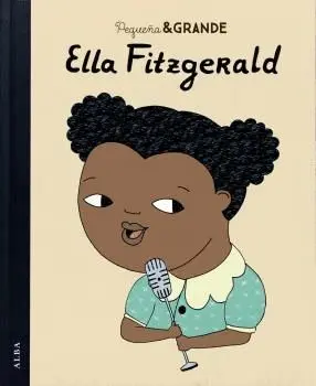 PEQUEÑA & GRANDE ELLA FITZGERALD PEQUEÑA & GRANDE ELLA FITZGERALD