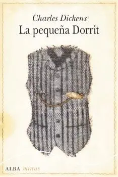 LA PEQUEÑA DORRIT LA PEQUEÑA DORRIT