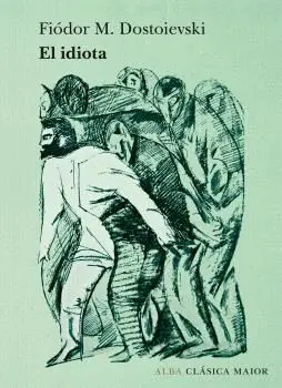 EL IDIOTA.