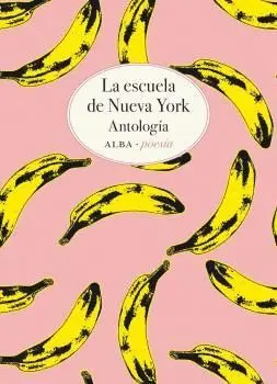 LA ESCUELA POÉTICA DE NUEVA YORK 8ANTOLOGÍA)