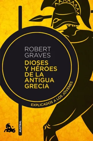 DIOSES Y HEROES DE LA ANTIGUA GRECIA DIOSES Y HEROES DE LA ANTIGUA GRECIA