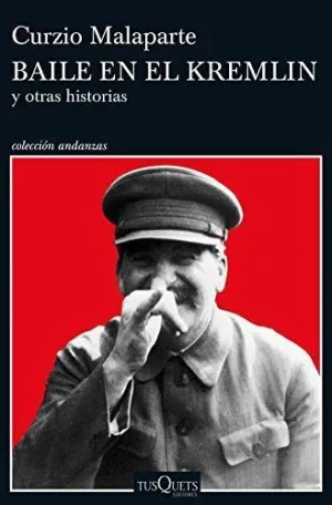 BAILE EN EL KREMLIN Y OTRAS HISTORIAS