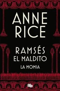 RAMSÉS EL MALDITO: LA MOMIA
