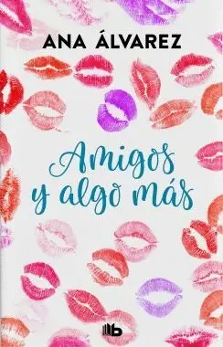 AMIGOS Y ALGO MAS