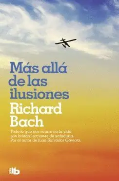 MAS ALLA DE LAS ILUSIONES MAS ALLA DE LAS ILUSIONES