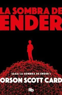 LA SOMBRA DE ENDER (SAGA LA SOMBRA DE ENDER 1)