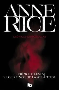 PRINCIPE LESTAT Y LOS REINOS DE LA ATLANTIDA