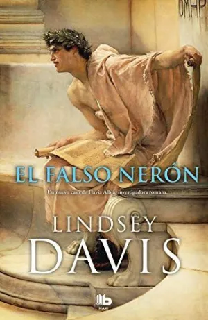 FALSO NERON, EL (FLAVIA ALBIA 5)