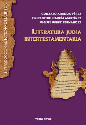 INTRODUCCIÓN AL ESTUDIO DE LA BIBLIA: LITERATURA JUDÍA INTERTESTAMENTARIA