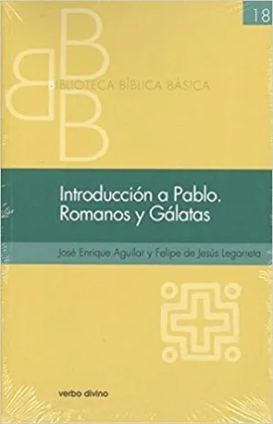 INTRODUCCIÓN A PABLO: ROMANOS Y GÁLATAS