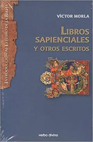 LIBROS SAPIENCIALES Y OTROS ESCRITOS