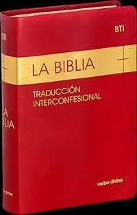LA BIBLIA. TRADUCCIÓN INTERCONFESIONAL