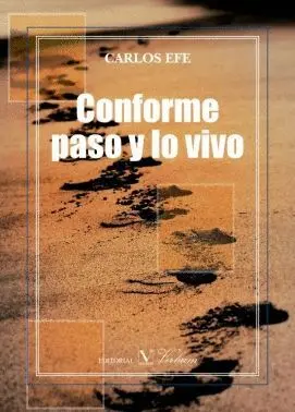 CONFORME PASO Y LO VIVO CONFORME PASO Y LO VIVO