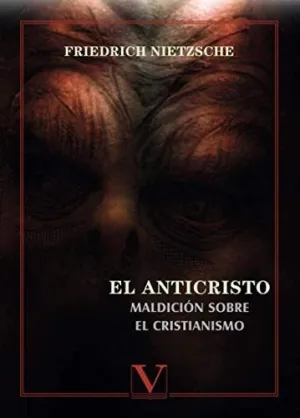 EL ANTICRISTO. MALDICIÓN SOBRE EL CRISTIANISMO