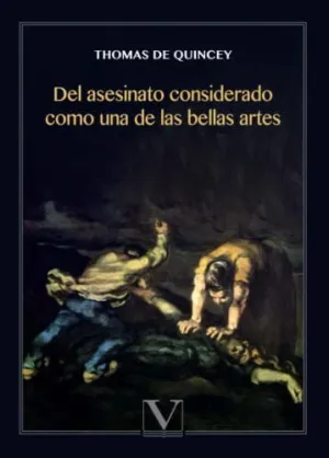 DEL ASESINATO CONSIDERADO COMO UNA DE LAS BELLAS ARTES