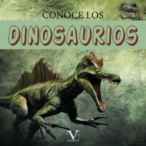 Conoce los Dinosaurios