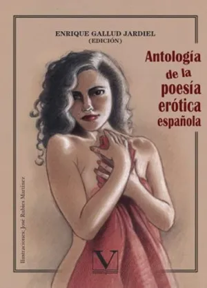 ANTOLOGÍA DE LA POESÍA ERÓTICA ESPAÑOLA