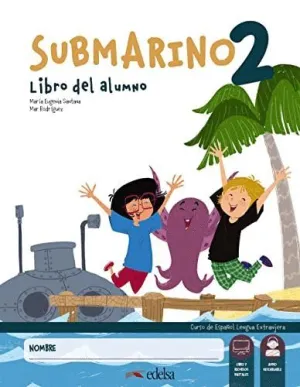 PACK SUBMARINO 2. LIBRO DEL ALUMNO + CUADERNO DE EJERCICIOS