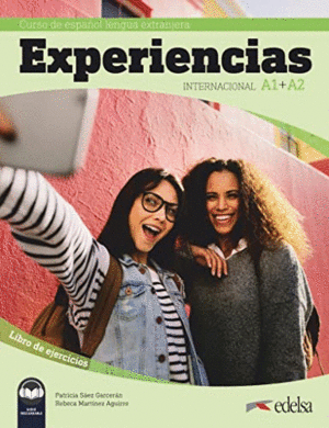 EXPERIENCIAS INTERNACIONAL A1 + A2. LIBRO DE EJERCICIOS.