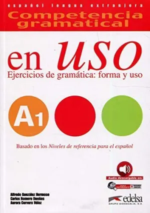 COMPETENCIA GRAMATICAL EN USO A1 - LIBRO DEL ALUMNO