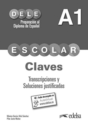 PREPARACIÓN AL DELE ESCOLAR A1. LIBRO DE CLAVES Y TRANCRIPCIONES.